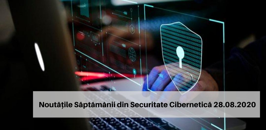 Noutățile Săptămânii din Securitate Cibernetică