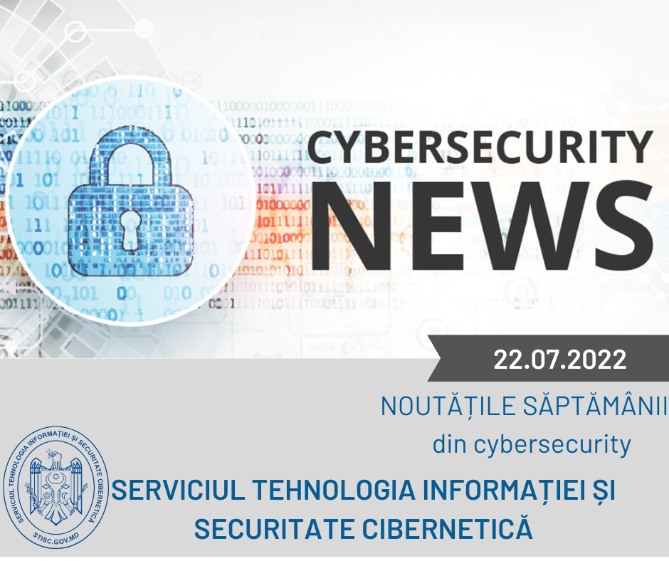 Noutățile săptămânii din cybersecurity