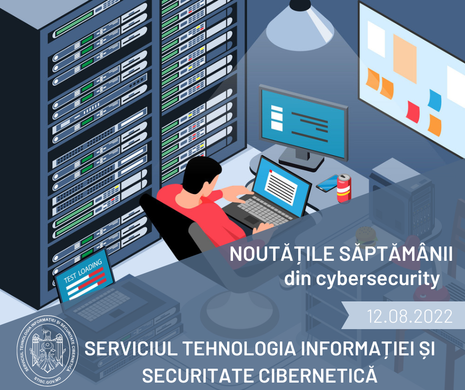 Noutățile săptămânii din cybersecurity