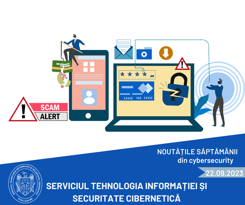 Noutățile săptămânii din cybersecurity