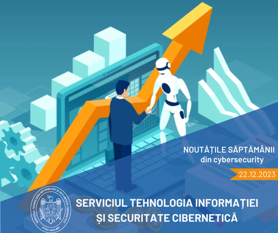 Noutățile săptămânii din cybersecurity