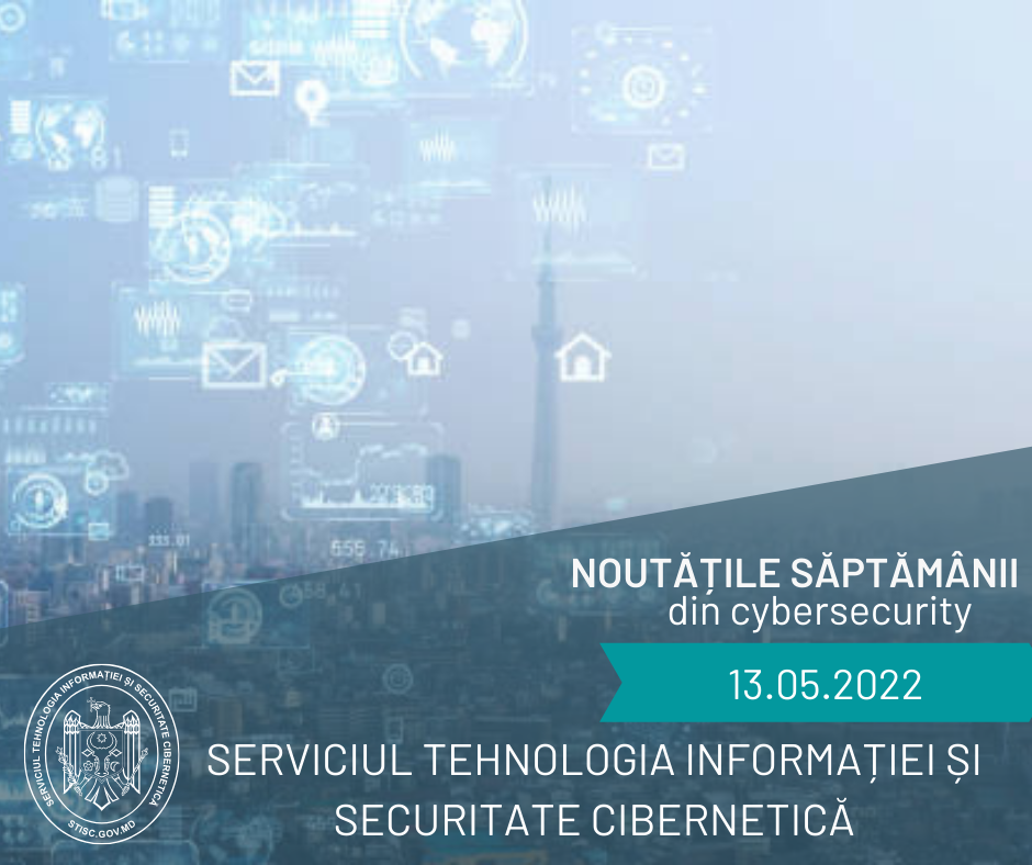 Noutățile săptămânii din cybersecurity