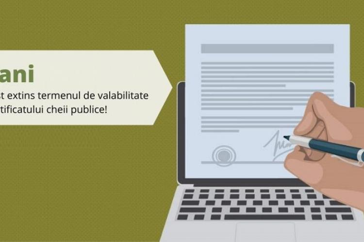 Termenul de valabilitate al certificatului cheii publice s-a extins de la 1 an la 2 ani