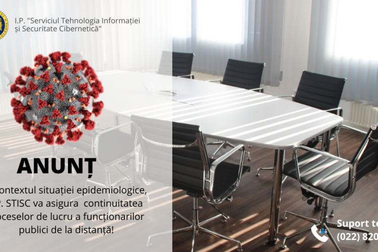ANUNȚ: În situație de urgență, STISC va asigura continuitatea proceselor de lucru a funcționarilor publici de la distanță