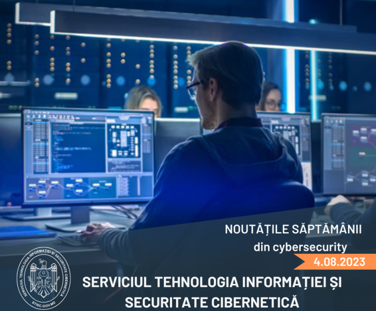 Noutățile săptămânii din cybersecurity